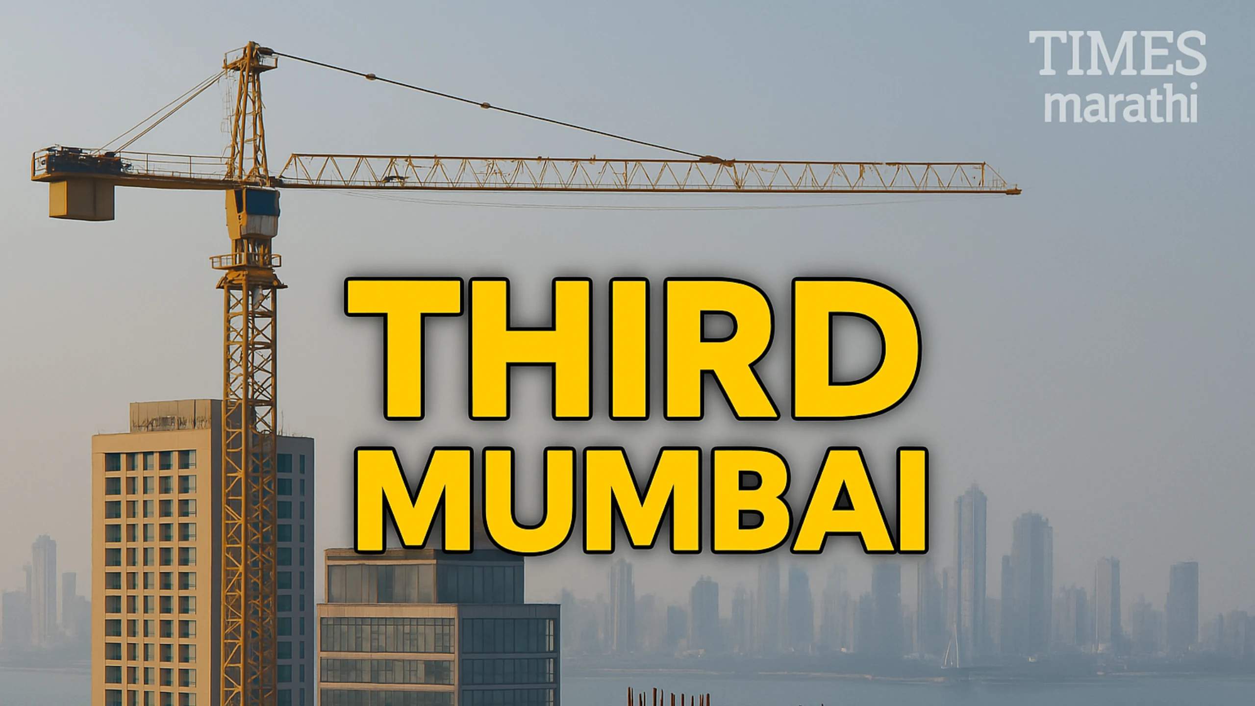 Third Mumbai skyline view with Times Marathi branding
